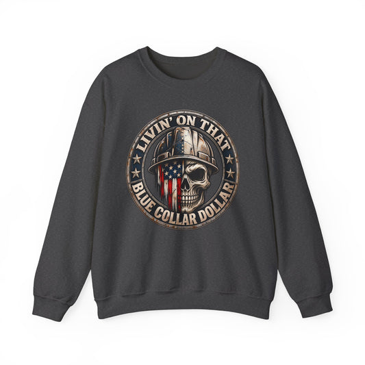 Livin’ on That Blue Collar Dollar Skull Men’s Sweatshirt