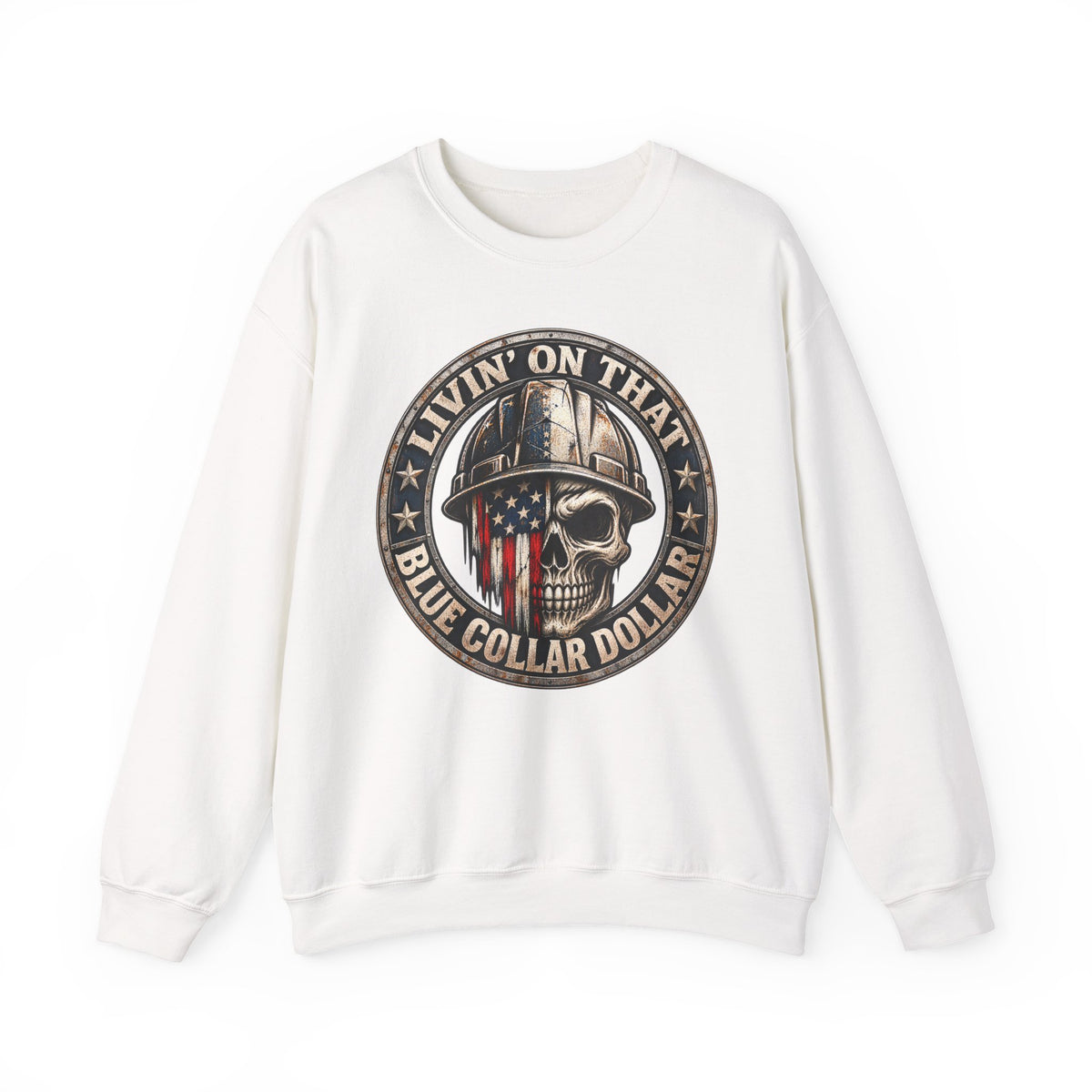 Livin’ on That Blue Collar Dollar Skull Men’s Sweatshirt