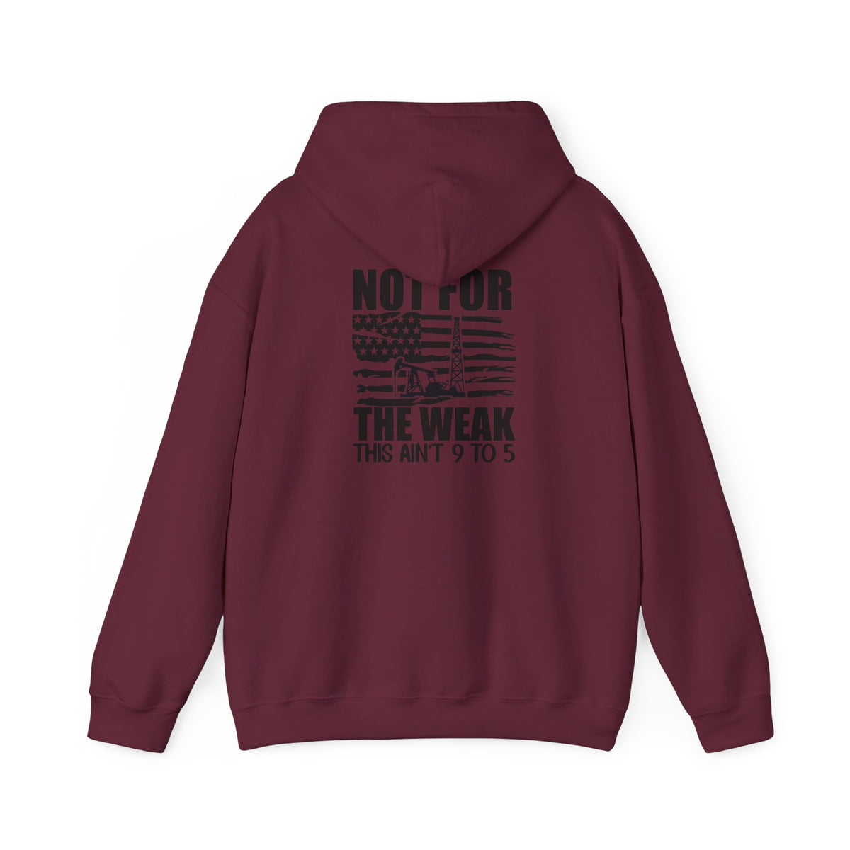 Oilfield Rig Hoodie — “Not For The Weak”